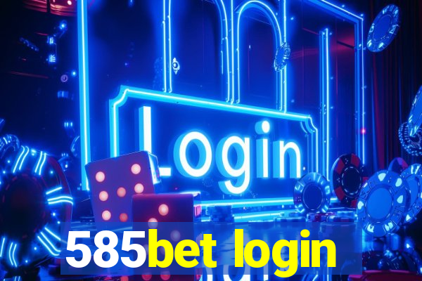 585bet login